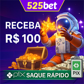 525bet Ganhe R$ 100,00 Gratis